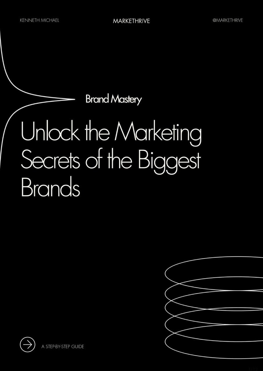 Brand Mastery: Unlock the Marketing Secrets of the Biggest Brands